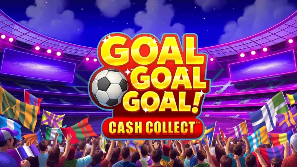 Tampilan visual slot Goal Goal Goal: Cash Collect dengan tema stadion sepak bola yang meriah.